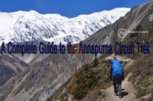 A complete Guide To The Annapurna Circuit Trek