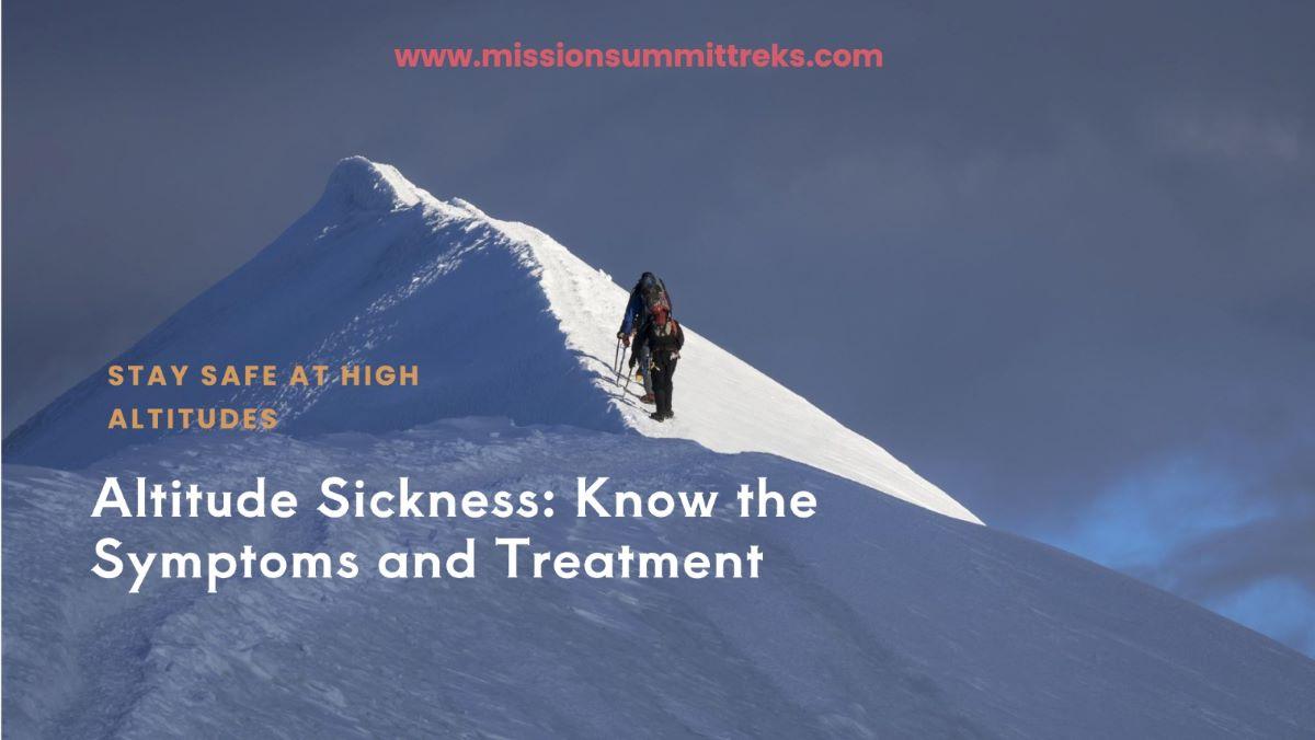 Altitude sickness: it's symptoms, treatment and prevention