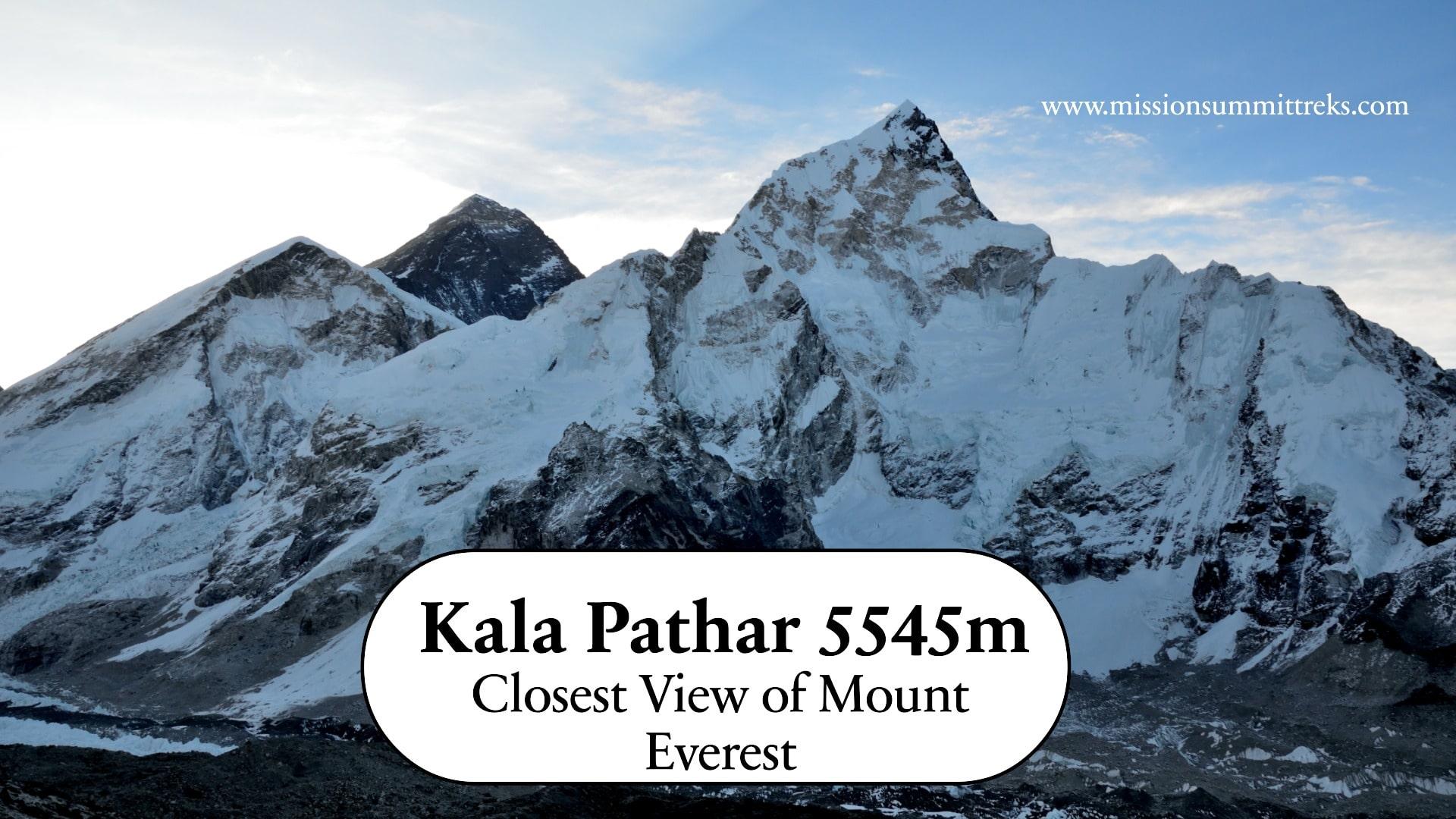 Kala Pathar 5545m: The Closest View of Mount Everest